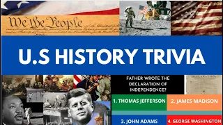 U.S History Trivia!