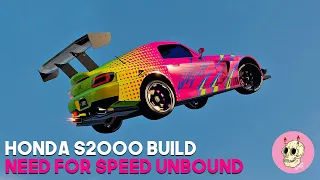 Honda S2000 Build - Need For Speed Unbound