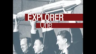 JPL and the Space Age: Explorer 1 (Documentary)