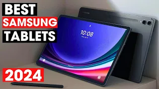 Best Samsung Tablets 2024 - Top 5 Best Samsung Tablets you can Buy in 2024