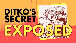 Ditko’s Secret Exposed!