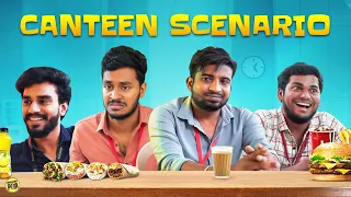 Canteen Scenario | Random Video | FT : Ayaz, Np, Ram Nishanth, Adhirchi Arun | Black Sheep