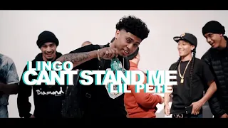 Lingo x Lil Pete - Can't Stand Me | Dir. @WETHEPARTYSEAN