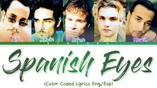 Backstreet Boys - Spanish Eyes (Color Coded Lyrics Eng/Esp)