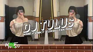 DJ TULUS || KMF FVNKY