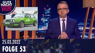 Gute Nacht Österreich mit Peter Klien vom 25.03.2022