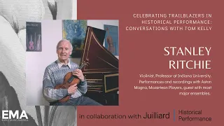 Stanley Ritchie: Celebrating Trailblazers in Historical Performance