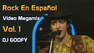 DJ GOOFY - Rock En Español Video Megamix Vol. 1