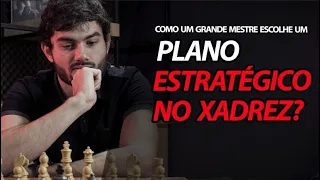 Como um Grande Mestre escolhe um plano no xadrez?