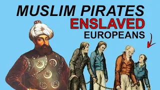 When Europeans Were Slaves | History Of The Barbary Slave Trade