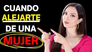 🔺 Cuándo Alejarte de una CHICA...