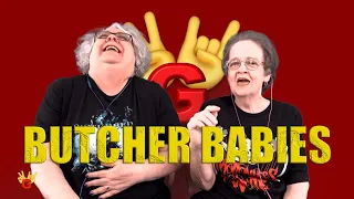 2RG REACTION: BUTCHER BABIES - MONSTER'S BALL - Two Rocking Grannies Reaction!