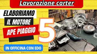 Ape Piaggio - Lavorazione carter motore