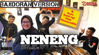 NENENG (COVER) ||BAJIDORAN VERSION||DIORA MUSICALE