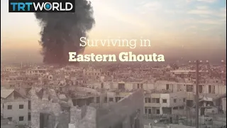 Focal Point: Surviving in Eastern Ghouta