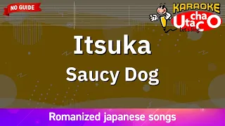 Itsuka – Saucy Dog (Romaji Karaoke no guide)