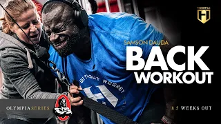 Samson Dauda's Back Workout 8.5 Weeks Out | Olympia Series | HOSSTILE