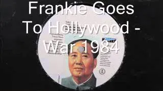 Frankie Goes To Hollywood   War 1984