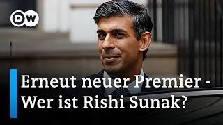 Rishi Sunak wird britischer Premier - Der Weg aus der Krise? | DW Nachrichten