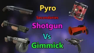 TF2: Pyro Secondaries - Shotgun vs Gimmick