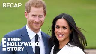 Meghan Markle & Prince Harry: "E! True Hollywood Story" Recap | E!