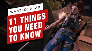 Wanted: Dead - 11 Things You Need to Know