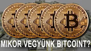 Mikor érdemes Bitcoint venni?