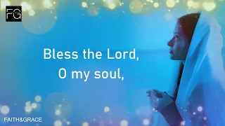 Bless the lord oh my soul lyrics female version