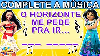 COMPLETE A LETRA DAS MÚSICAS | Complete as Músicas dos Filmes e Desenhos Animados | Quiz Musical