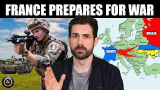 Why France is Preparing for War