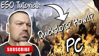 ESO "How to" Use Quick Slots (PC)