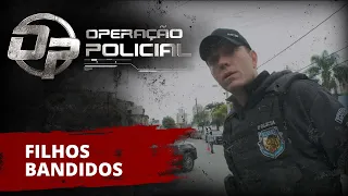 OPERAÇÃO POLICIAL - GOE - FILHOS BANDIDOS