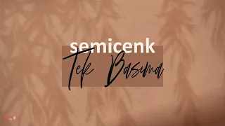 Semicenk - Tek Başıma (Lyrics Video)