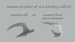 M2 Mantus Anchor vs the Lewmar Claw (Bruce Design)
