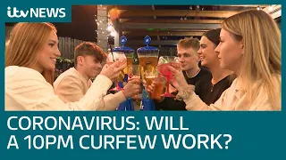 Coronavirus: Will a 10pm pubs curfew be enough to stop the spread of Covid in the UK? | ITV News