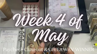 GIVEAWAY WINNER | Week 4 of May | Paycheck Closeout | Cash Unstuffing