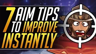 7 AIM TRICKS to IMPROVE INSTANTLY - Pro Tips to Headshot like an AIM-GOD | Overwatch Guide