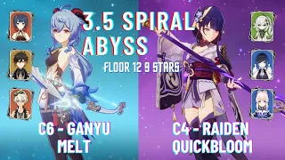 ABYSS 3.5 – C6 Ganyu Melt and C4 Raiden Quickbloom - Genshin lmpact - Floor 12 9 Stars