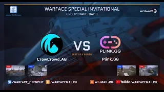 CrowCrowd.AG vs Plink.gg|Warface Special Invitational_ Group Stage. Day 3