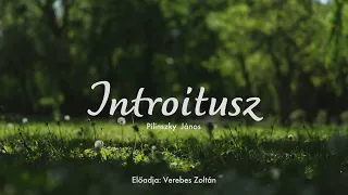 Versek az Áhítathoz | Pilinszky János: Introitusz