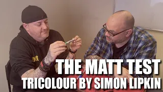 Tricolour by Simon Lipkin | The Matt Test - Live Performance & Review