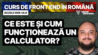 Ce este și cum funcționează un calculator? – Curs de Front End Development în Română