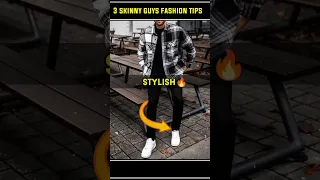 🔥3 Skinny Guys Fashion Tips | #shorts #skinnymenfashion #menfashion