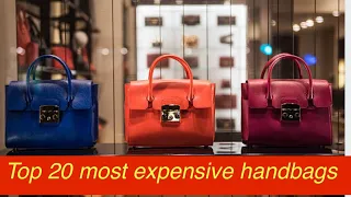 Top 20 most expensive handbags in this world