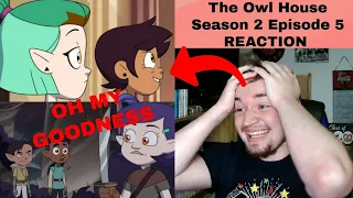 THE OWL HOUSE Season 2 EPISODE 5 REACTION!!!!! OH MY GOD!!