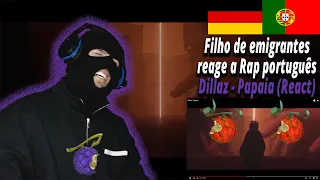 Dillaz - Papaia (React) I Filho de Emigrantes reage a Rap português#163