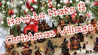 How to Make a Christmas Village | Dept 56 North Pole Village | Christmas Decorate With Me