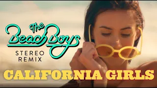 The Beach Boys - California Girls - Stereo Remix