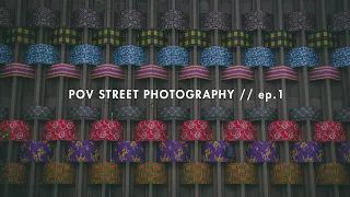 POV Street Photography | Canon t7i | Episode 1