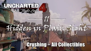 Uncharted 4 Chapter 11: Hidden in Plain Sight (Crushing Difficulty/All Collectibles)